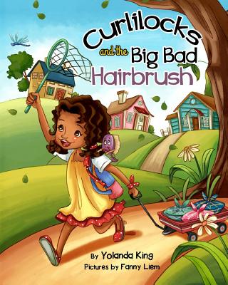 Curlilocks and the Big Bad Hairbrush - Fanny Liem