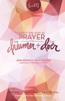 Thirty One Days of Prayer for the Dreamer and Doer - Jenn Sprinkle