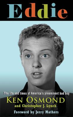 Eddie: The Life and Times of America's Preeminent Bad Boy - Christopher J. Lynch