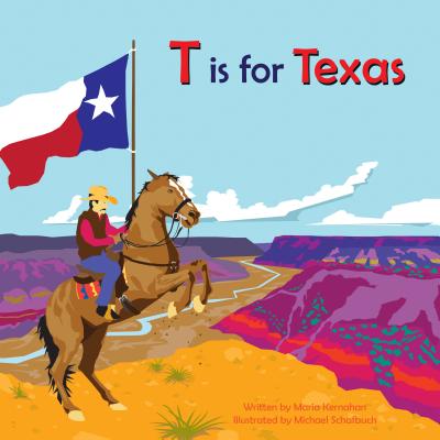 T Is for Texas - Maria Kernahan