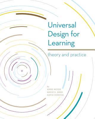 Universal Design for Learning - Anne Meyer
