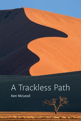 A Trackless Path - Ken Mcleod