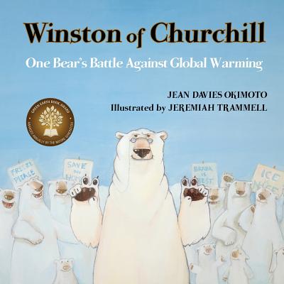 Winston of Churchill: One Bear's Battle Against Global Warming - Jean Davies Okimoto