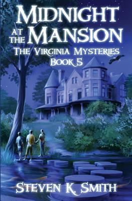 Midnight at the Mansion - Steven K. Smith