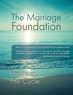 Breaking the Cycle - The Marriage Foundation