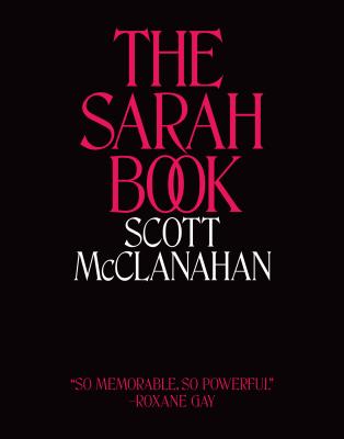 The Sarah Book - Scott Mcclanahan
