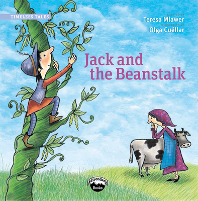 Jack and the Beanstalk - Teresa Mlawer