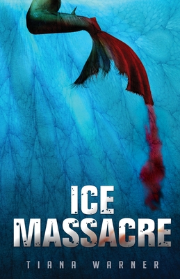 Ice Massacre - Tiana Warner