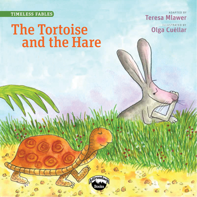 The Tortoise and the Hare - Teresa Mlawer