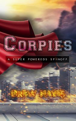 Corpies - Drew Hayes