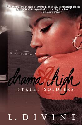 Drama High: Street Soldiers - L. Divine