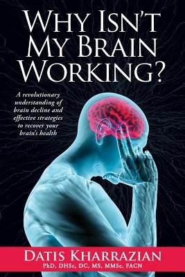 Why Isn't My Brain Working? - Datis Kharrazian