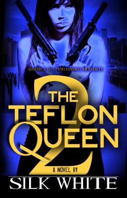 The Teflon Queen PT 2 - Silk White