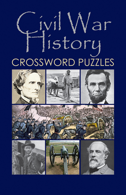 Civil War History Crossword Puzzles - Grab A Pencil Press