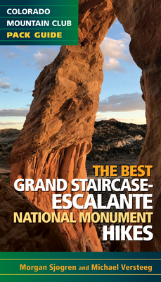 The Best Grand Staircase-Escalante National Monument Hikes - Morgan Sjogren
