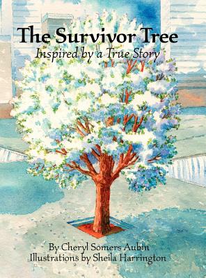 The Survivor Tree: Inspired by a True Story - Cheryl Somers Aubin