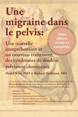Une Migraine Dans Le Pelvis - David Wise