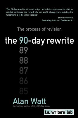 The 90-Day Rewrite - Alan Watt