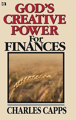 God's Creative Power for Finances - Charles Capps