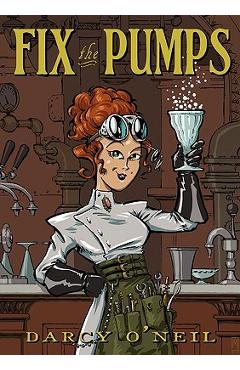 Poza produsului Fix the Pumps - Darcy S. O'neil