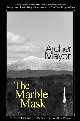 The Marble Mask: A Joe Gunther Novel - Archer Mayor