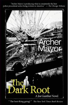 The Dark Root - Archer Mayor