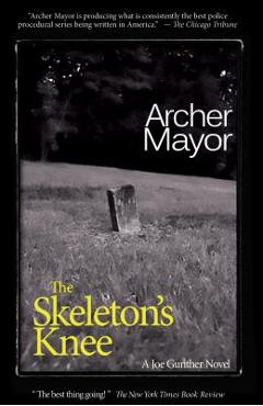 Poza produsului The Skeleton's Knee - Archer Mayor