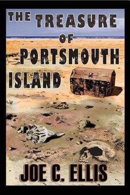 The Treasure of Portsmouth Island - Joe C. Ellis