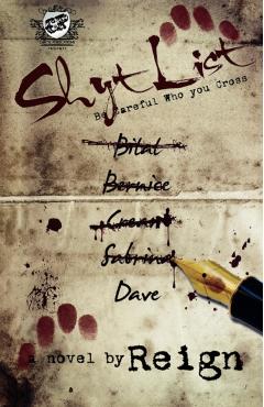 Shyt List (the Cartel Publications Presents) - Reign (t Styles)