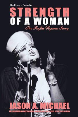 Strength Of A Woman: The Phyllis Hyman Story - Glenda Gracia