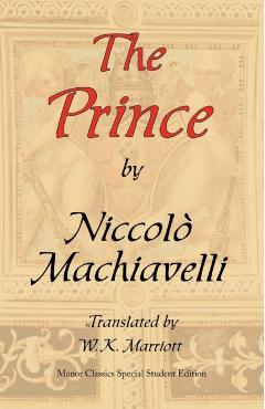 The Prince: ARC Manor's Original Special Student Edition - Niccolo Machiavelli