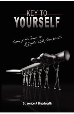 Key to Yourself - Venice J. Bloodworth