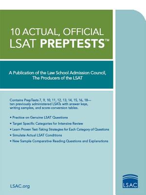 10 Actual, Official LSAT Preptests: (preptests 7,9,10,11,12,13,14,15,16,18) - Law School Admission Council