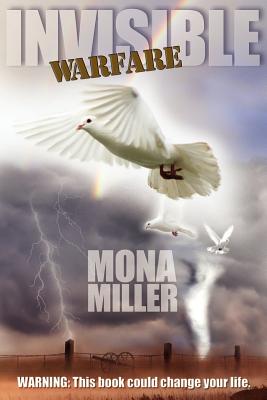 Invisible Warfare - Mona Miller