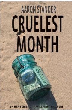 Poza produsului Cruelest Month - Aaron Stander