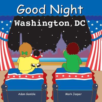 Good Night Washington DC - Adam Gamble