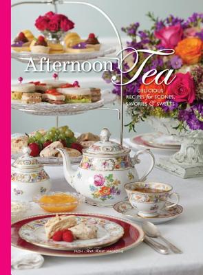 Afternoon Tea: Delicous Recipes for Scones, Savories & Sweets - Lorna Ables Reeves