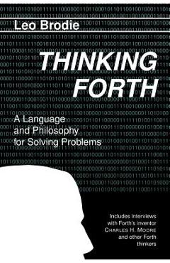 Coperta cărții 'Thinking Forth - Leo Brodie'