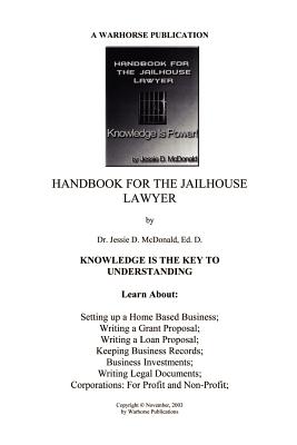 Handbook for Jailhouse Lawyers - Ed D. Dr Jessie Daniel Mcdonald