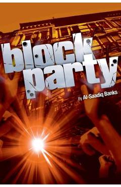 Coperta cărții 'Block Party 1 - Al-saadiq Banks'
