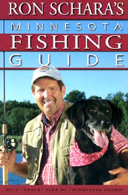 Ron Schara's Minnesota Fishing Guide - Ron Schara