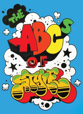 The ABCs of Style: A Graffiti Alphabet - David Villorente