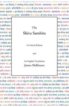 Poza produsului The Shiva Samhita: A Critical Edition and an English Translation - James Mallinson