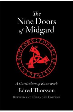 The Nine Doors of Midgard: A Curriculum of Rune-work - Edred Thorsson