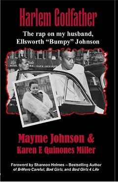 Poza produsului Harlem Godfather: The Rap on My Husband, Ellsworth Bumpy Johnson - Karen E. Quinones Miller