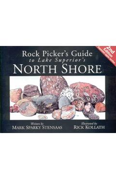 Coperta cărții 'Rock Pickers Guide to Lake Superior's North Shore - Mark 