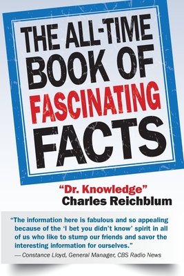 The All-Time Book of Fascinating Facts - Charles Reichblum