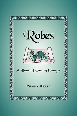 Robes - Penny Kelly