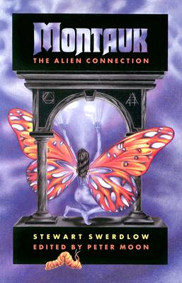 Montauk: The Alien Connection - Stewart Swerdlow