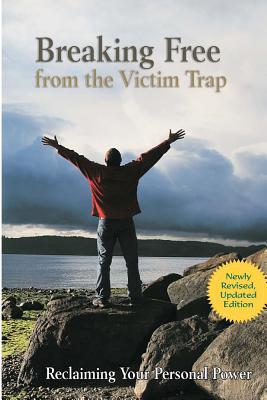 Breaking Free from the Victim Trap: Reclaiming Your Personal Power - Diane Zimberoff